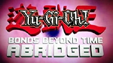 Yu-Gi-Oh! 3D: Bonds Beyond Time Abridged (2011) - Stream Online