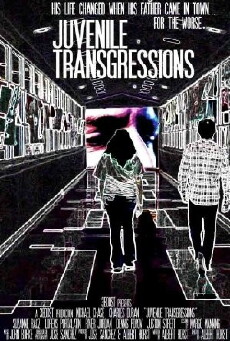 Juvenile Transgressions (2013) - Stream Online