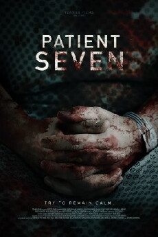 Patient Seven (2016) - Stream Online