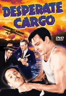 Desperate Cargo (1941) - Stream Online