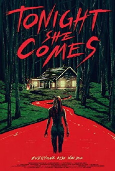 Tonight She Comes (2016) - Stream Online