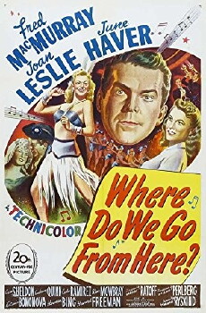 Where Do We Go from Here? (1945) - Stream Online