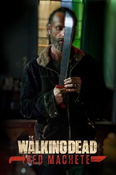 The Walking Dead: Red Machete (2017) - Stream Online