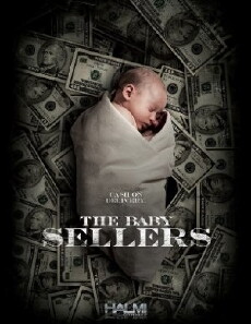 Baby Sellers (2013) - Stream Online