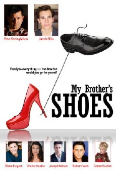 My Brother's Shoes (2015) - Stream Online