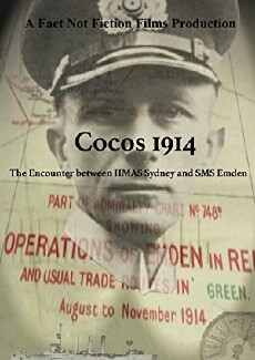 Cocos 1914: The Encounter Between HMAS Sydney and SMS Emden (2014) - Stream Online