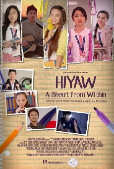 Hiyaw: A Shout from Within (2013) - Stream Online