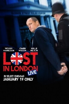 Lost in London (2017) - Stream Online