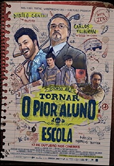 Como se Tornar o Pior Aluno da Escola (2017) - Stream Online
