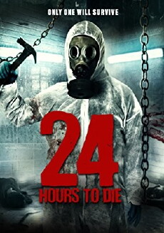 24 Hours to Die (2016) - Stream Online