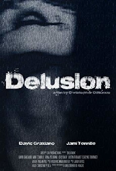 Delusion (2016) - Stream Online