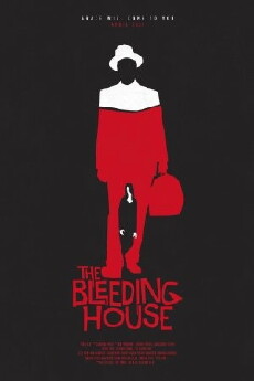 The Bleeding House (2011) - Stream Online