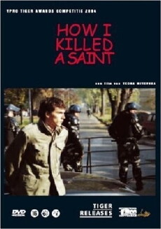 How I Killed a Saint (2004) - Stream Online
