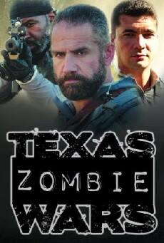 Texas Zombie Wars: Dallas (2018) - Stream Online