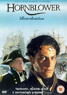 Horatio Hornblower: Retribution (2001) - Stream Online