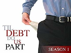 Til Debt Do U$ Part (2005) - Stream Online