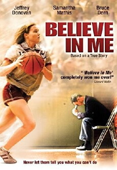 Believe in Me (2006) - Stream Online