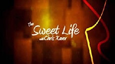 The Sweet Life with Chris Xaver (2011) - Stream Online