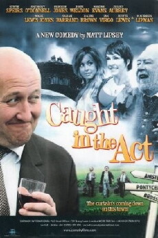 Caught in the Act (2008) - Stream Online