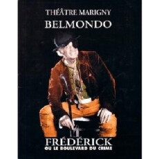 Frédérick ou le Boulevard du Crime (1999) - Stream Online