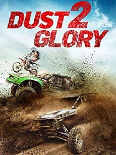 Dust 2 Glory (2017) - Stream Online