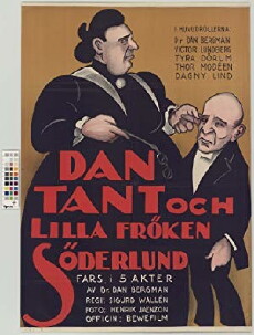 Dan, tant och lilla fröken Söderlund (1924) - Stream Online