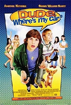 Dude, Where's My Car? (2000) - Stream Online