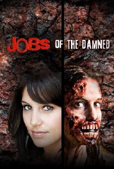 Jobs of the Damned (2010) - Stream Online