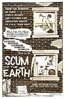 Scum of the Earth (1963) - Stream Online