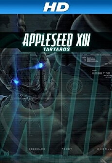 Appleseed XIII: Tartaros (2011) - Stream Online