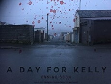 A Day for Kelly (2017) - Stream Online