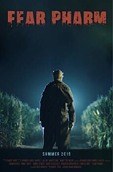 Fear PHarm (2019) - Stream Online