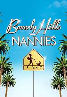 Beverly Hills Nannies (2012) - Stream Online