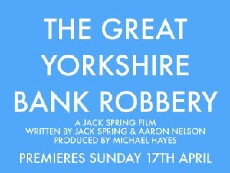 The Great Yorkshire Bank Robbery (2016) - Stream Online