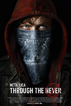 Metallica Through the Never (2013) - Stream Online