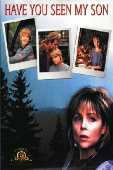 Have You Seen My Son (1996) - Stream Online