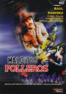 Malditos polleros (1985) - Stream Online