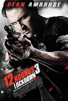 12 Rounds 3: Lockdown (2015) - Stream Online