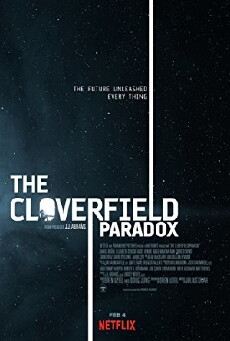 The Cloverfield Paradox (2018) - Stream Online