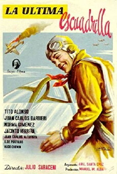 La última escuadrilla (1951) - Stream Online