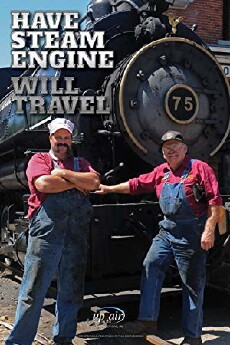 Have Steam Engine Will Travel (2014) - Stream Online