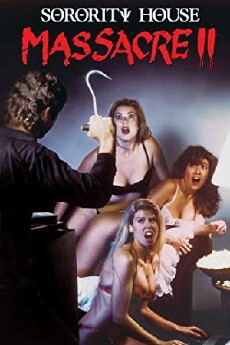 Sorority House Massacre II (1990) - Stream Online