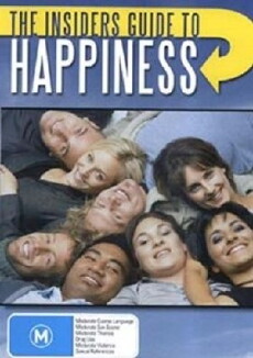 The Insiders Guide to Happiness (2004) - Stream Online