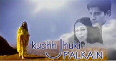 Kuchh Jhuki Palkein (2002) - Stream Online