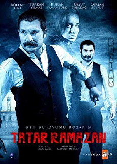 Tatar Ramazan: Ben Bu Oyunu Bozarim (2013) - Stream Online