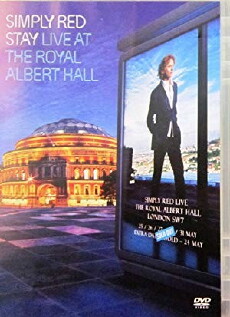 Simply Red: Stay - Live at the Royal Albert Hall (2007) - Stream Online