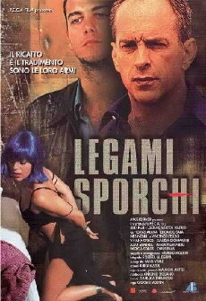 Legami sporchi (2004) - Stream Online