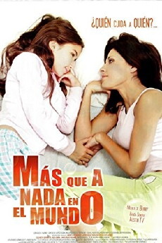 Más que a nada en el mundo (2006) - Stream Online