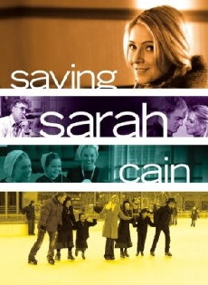 Saving Sarah Cain (2007) - Stream Online