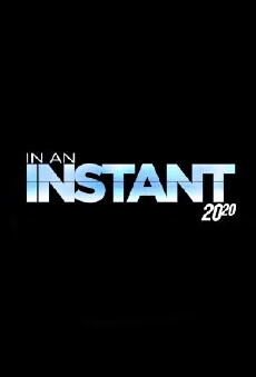 In an Instant (2015) - Stream Online